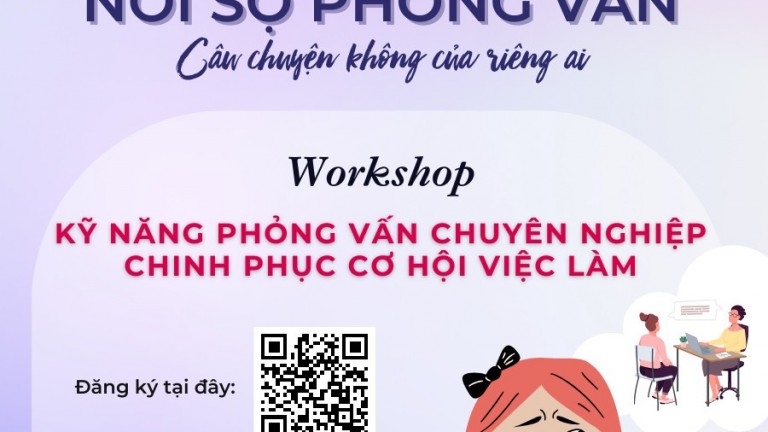 Nỗi sợ phỏng vấn - câu chuyện không của riêng ai